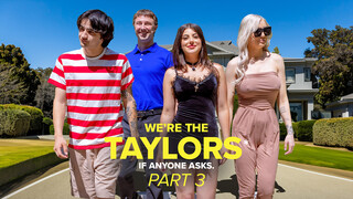 Hot 4K porn - Stepfamily Chaos: The Taylors Part 3 for free on TREXPORN.NET